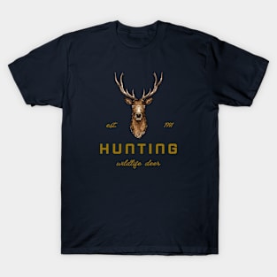 hunting is life T-Shirt